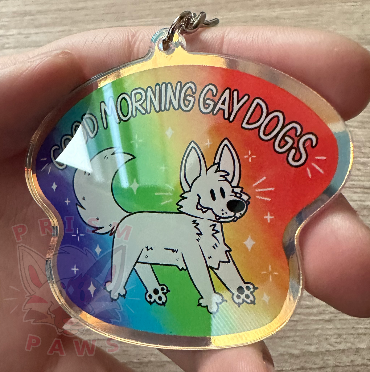 Good Morning Gay Dogs Holographic Acrylic Keychain