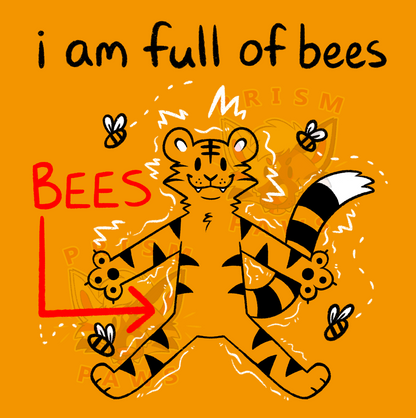 "i am full of bees" Unisex Tee [PRE-ORDER]