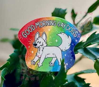 Good Morning Gay Dogs Holographic Sticker