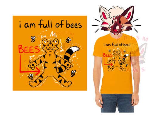 "i am full of bees" Unisex Tee [PRE-ORDER]