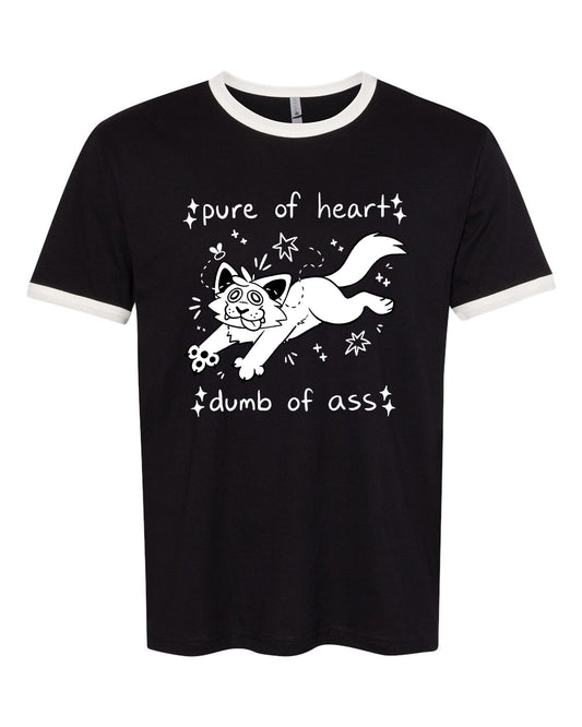 "pure of heart dumb of ass" Unisex Shirt